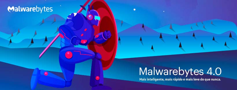 Malwarebytes: Mais inteligente, mais rápido e mais leve do que nunca.